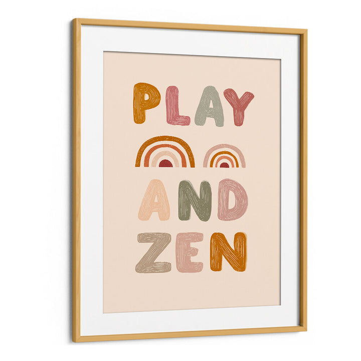 PLAY AND ZEN , QUOTES & TYPOGRAPHY POSTERS