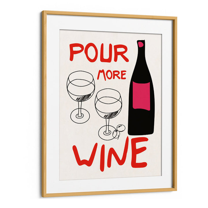 POUR MORE WINE PINK , BAR & CAFE ART