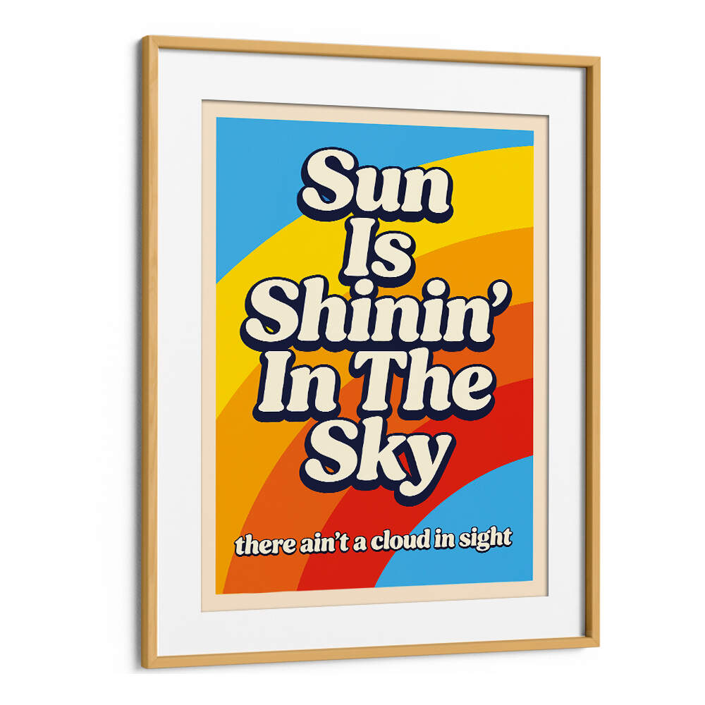 SUN SHININ' IN THE SKY