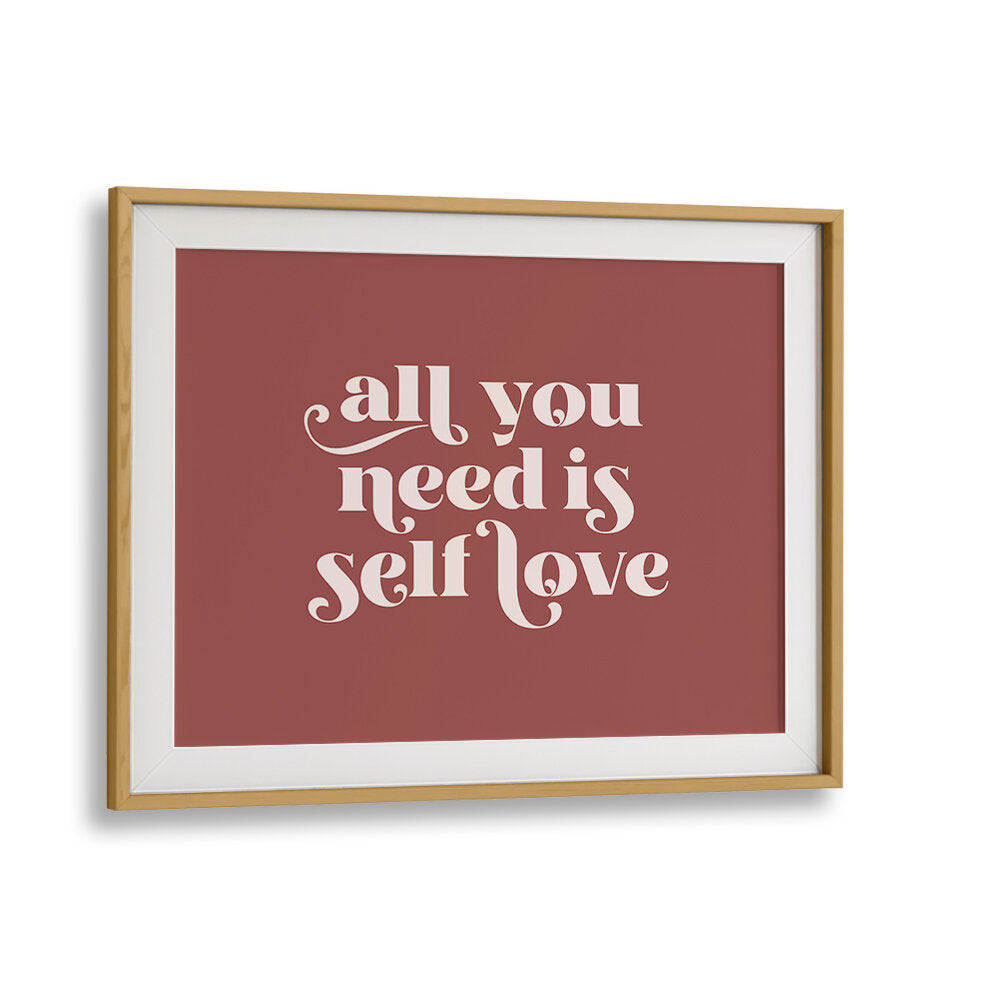 SELF LOVE I , QUOTES & TYPOGRAPHY POSTERS