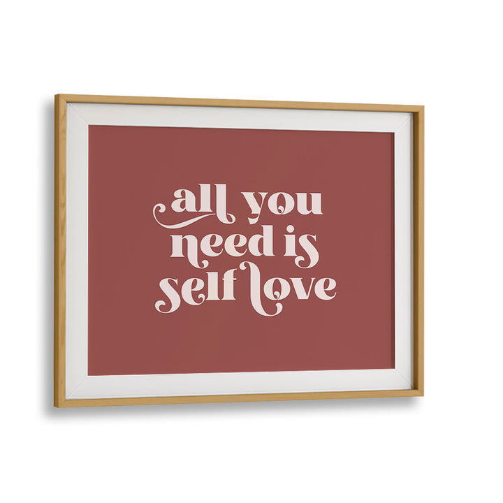 SELF LOVE I , QUOTES & TYPOGRAPHY POSTERS