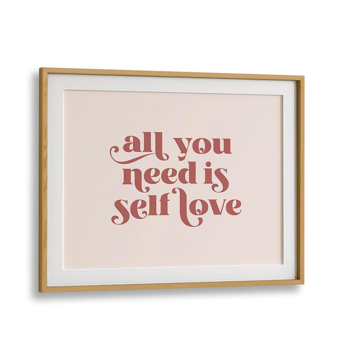 SELF LOVE II , QUOTES & TYPOGRAPHY POSTERS