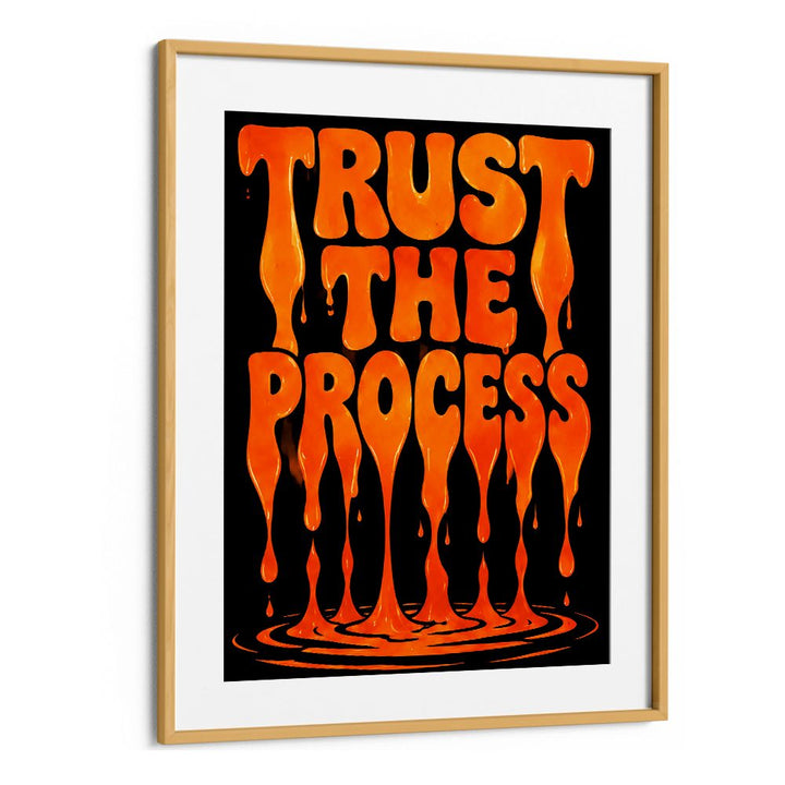 TRUST THE PROCESS - II