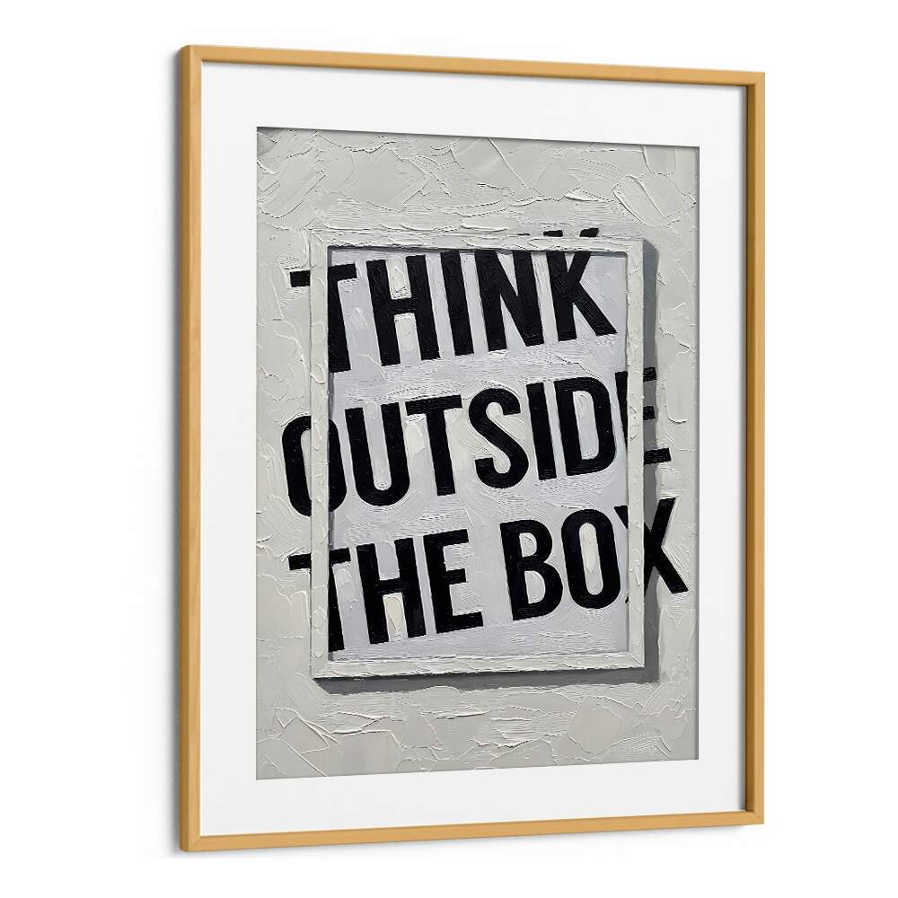 THINK OUTSIDE THE BOX