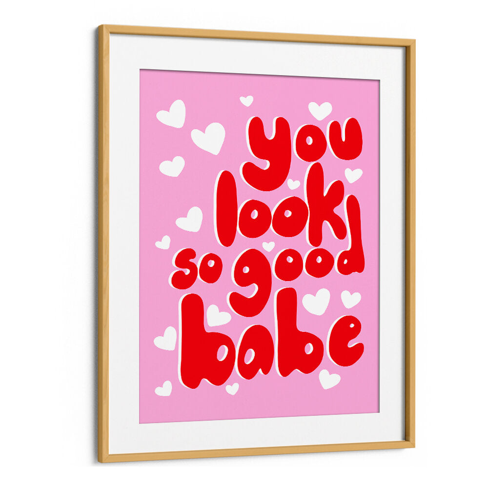 YOU LOOK AMAZING , QUOTES & TYPOGRAPHY POSTERS