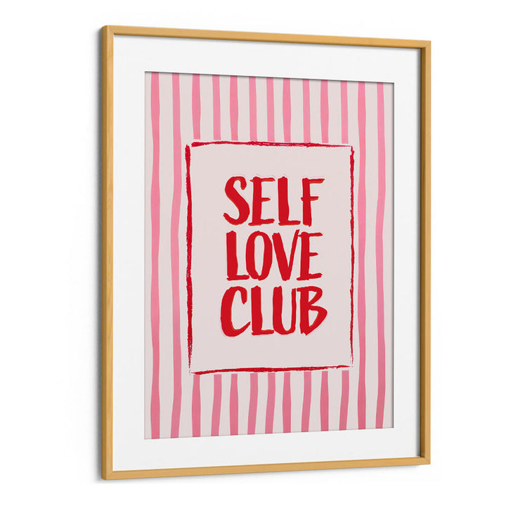 SELF LOVE CLUB , QUOTES & TYPOGRAPHY POSTERS