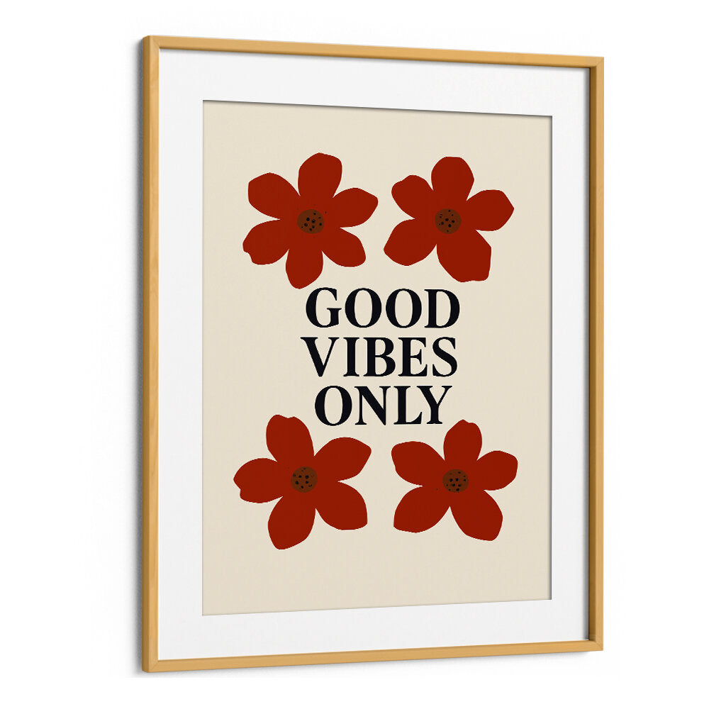 FLORAL POSITIVITY , QUOTES & TYPOGRAPHY POSTERS