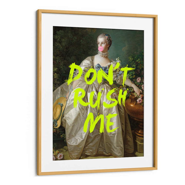 DON'T RUSH ME V , ALTERED ART PRINTS
