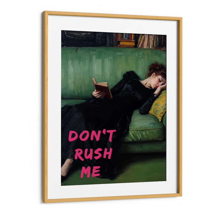 DON'T RUSH ME , ALTERED ART PRINTS