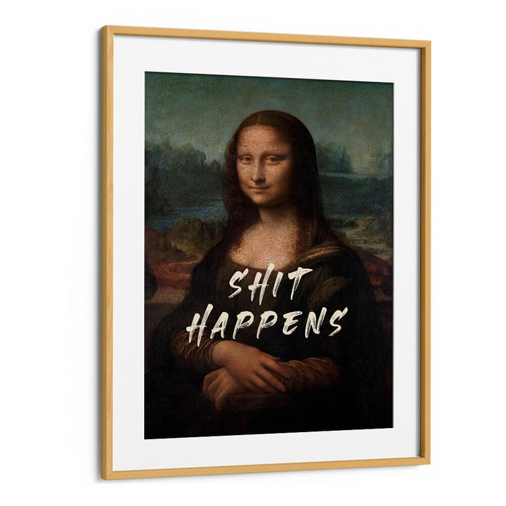 SHIT HAPPENS , ALTERED ART PRINTS