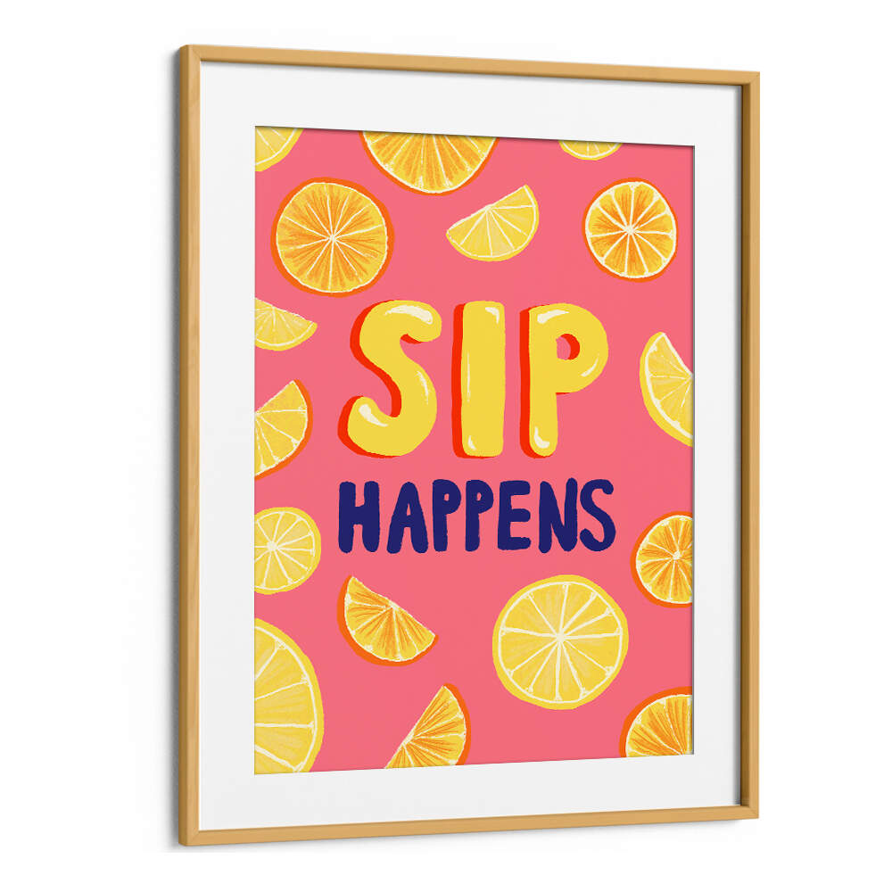 SIP HAPPENS , BAR & CAFE ART