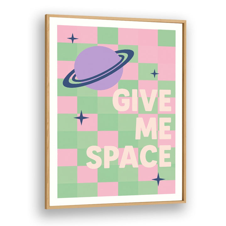 GIVE ME SPACE PLANET