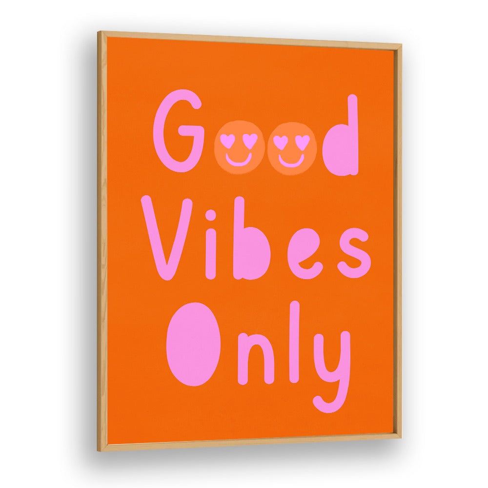 GOOD VIBES ONLY NO II