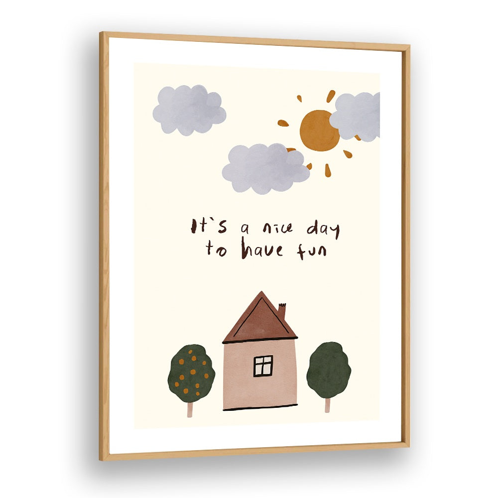 ITS A NICE DAY