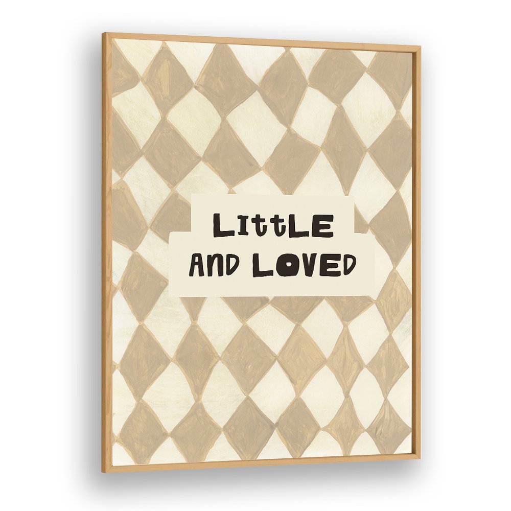 LITTLE AND LOVED