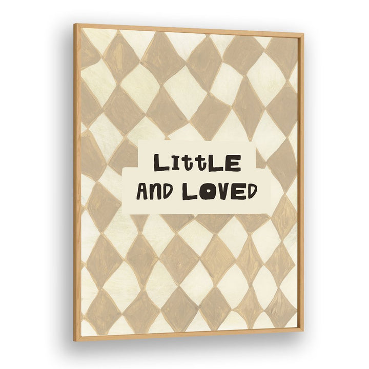 LITTLE AND LOVED
