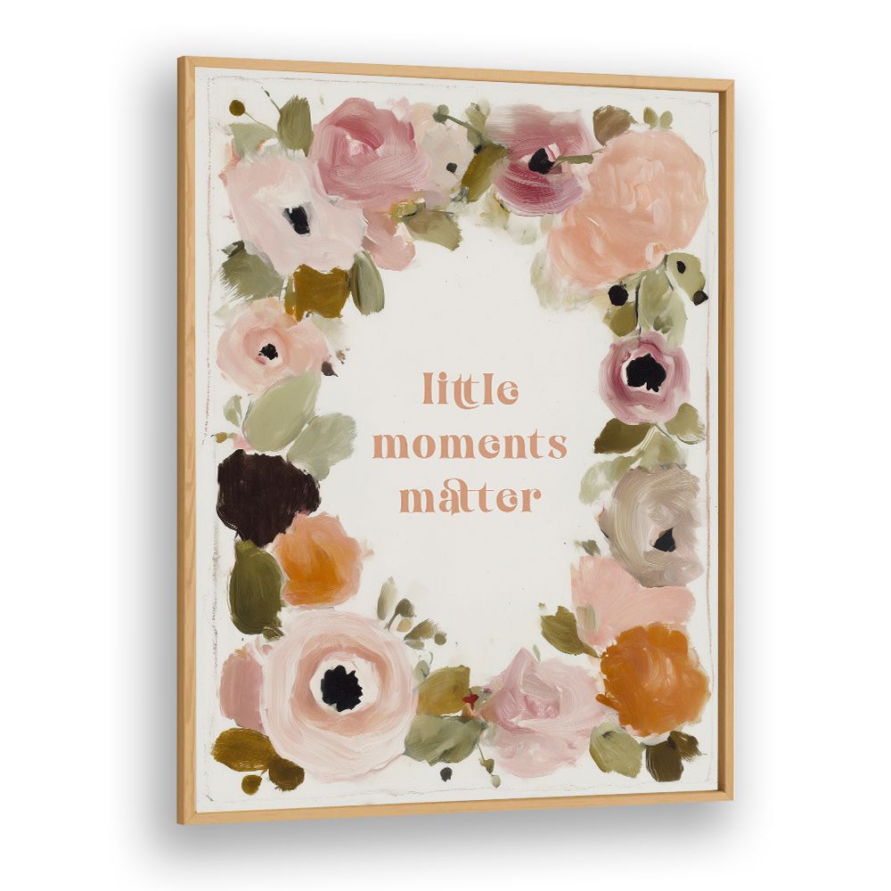 LITTLE MOMENTS MATTER