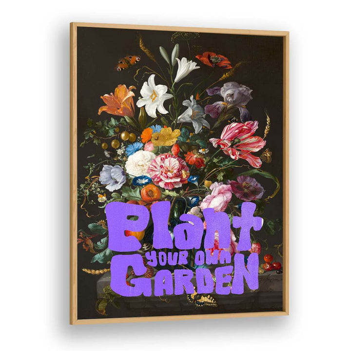 PLANT YOUR OWN GARDEN FLOWERS