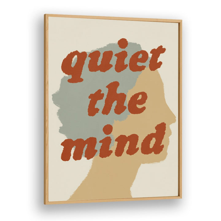 QUIET THE MIND PROFILE