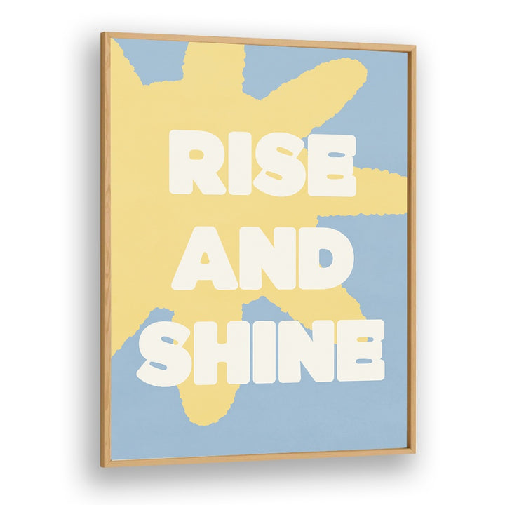 RISE AND SHINE SUN