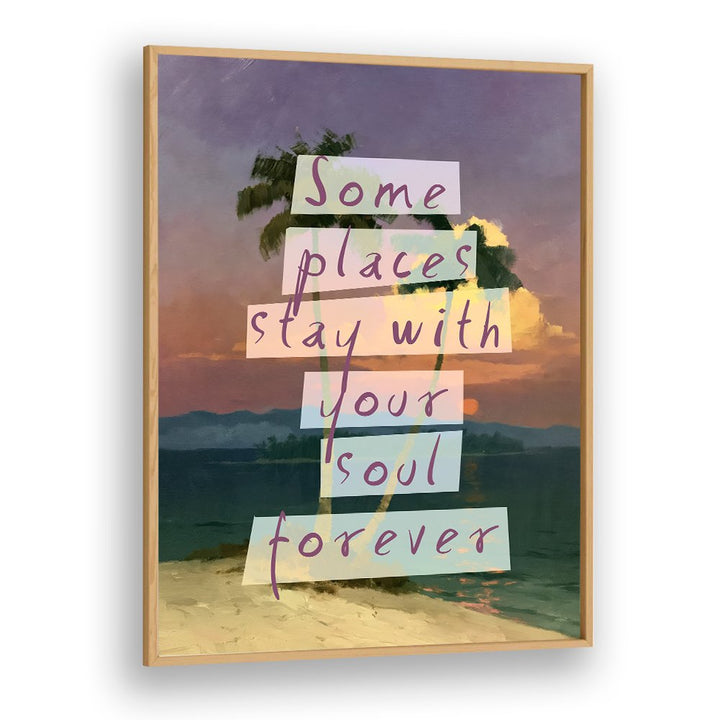 SOULFUL PLACES FOREVER