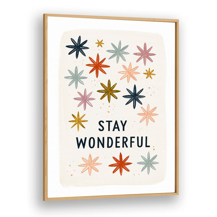 STAY WONDERFUL STARS
