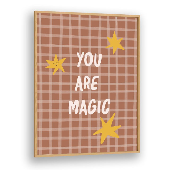 YOU ARE MAGIC
