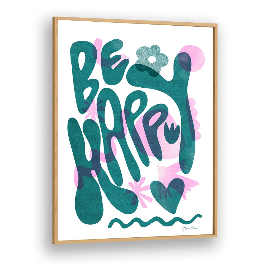 BE HAPPY , QUOTES AND TYPOGRAPHY POSTERS