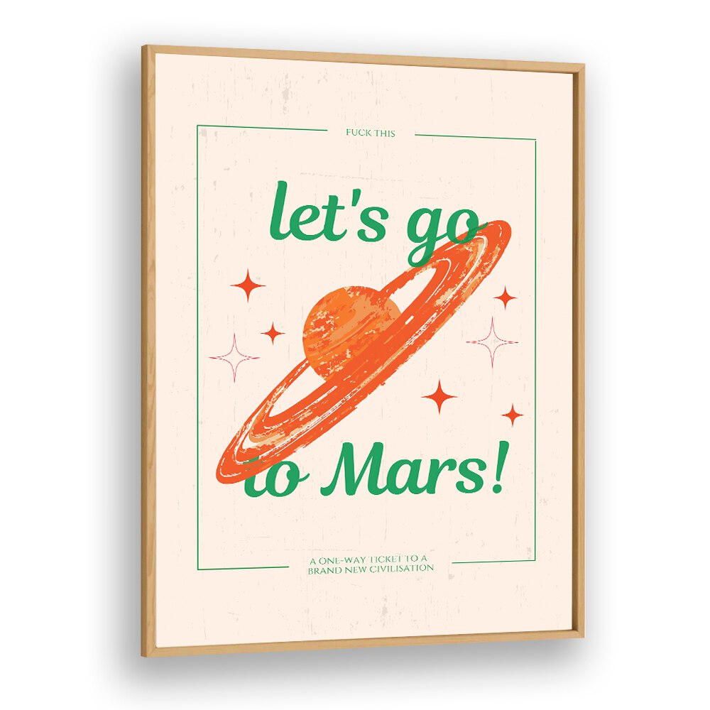 LETS GO TO MARS, SCI-FI-POSTERS , WALL ART PRINTS