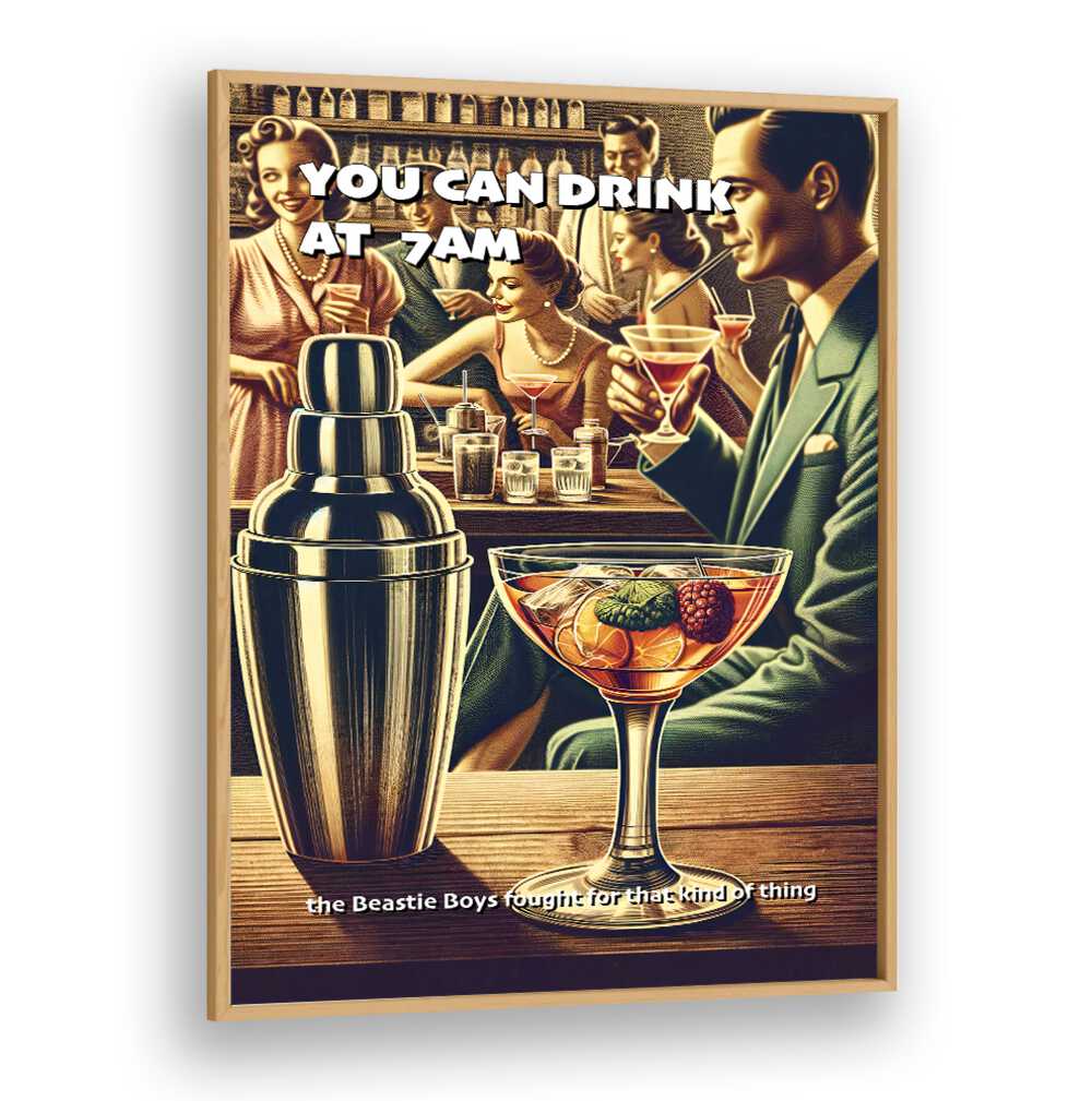 YOU CAN DRINK AT 7AM