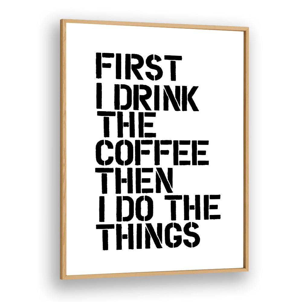Transform your space with COFFEE FIRST, QUOTES poster by Brett Wilson, perfect for coffee lovers to start the day!