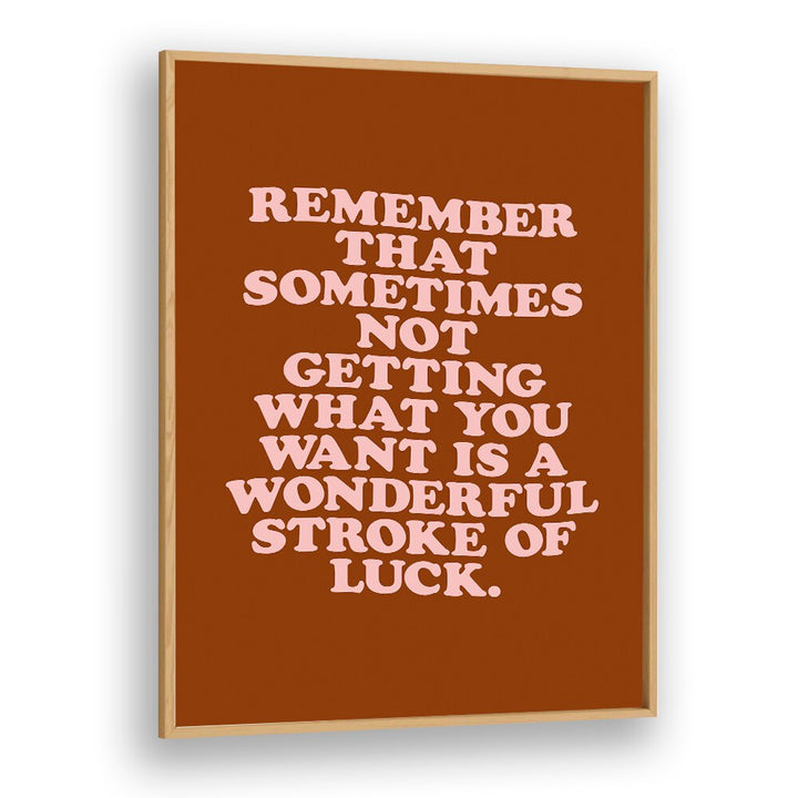 THE STROKE OF LUCK BY BRETT WILSON , QUOTES AND TYPOGRAPHY POSTERS