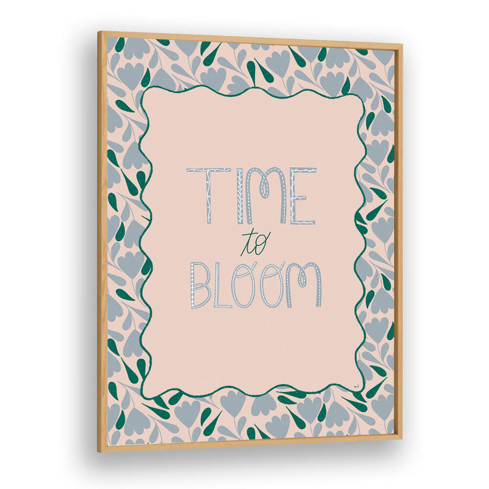 BLOOMING TIME , QUOTES & TYPOGRAPHY POSTERS