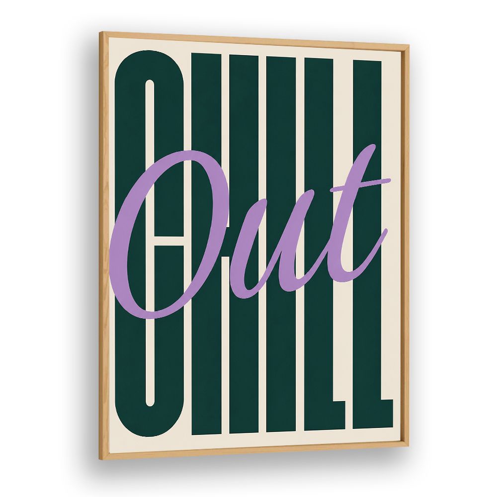 CHILL OUT