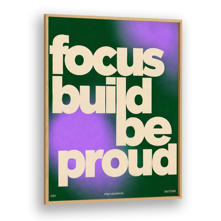 FOCUS BUILD BE PROUD