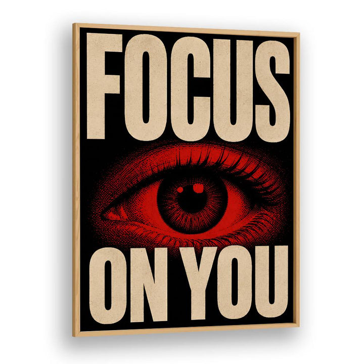 FOCUS ON YOU