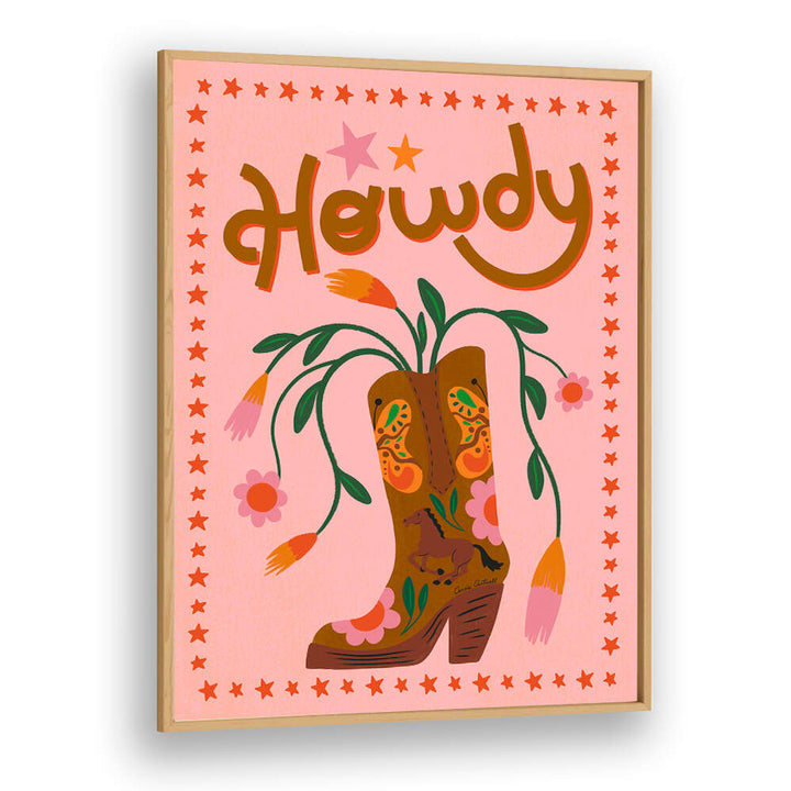 HOWDY , QUOTES & TYPOGRAPHY POSTERS