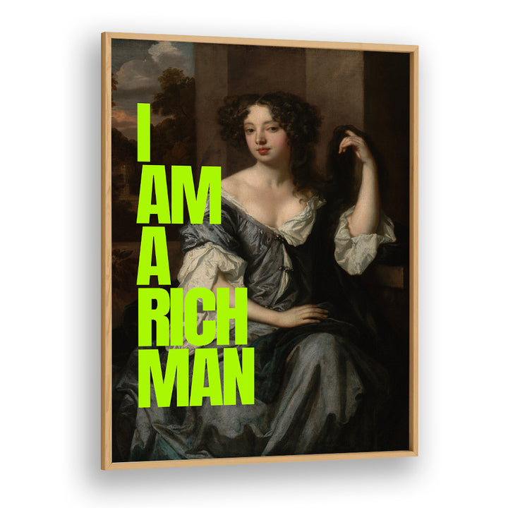 I AM A RICH MAN