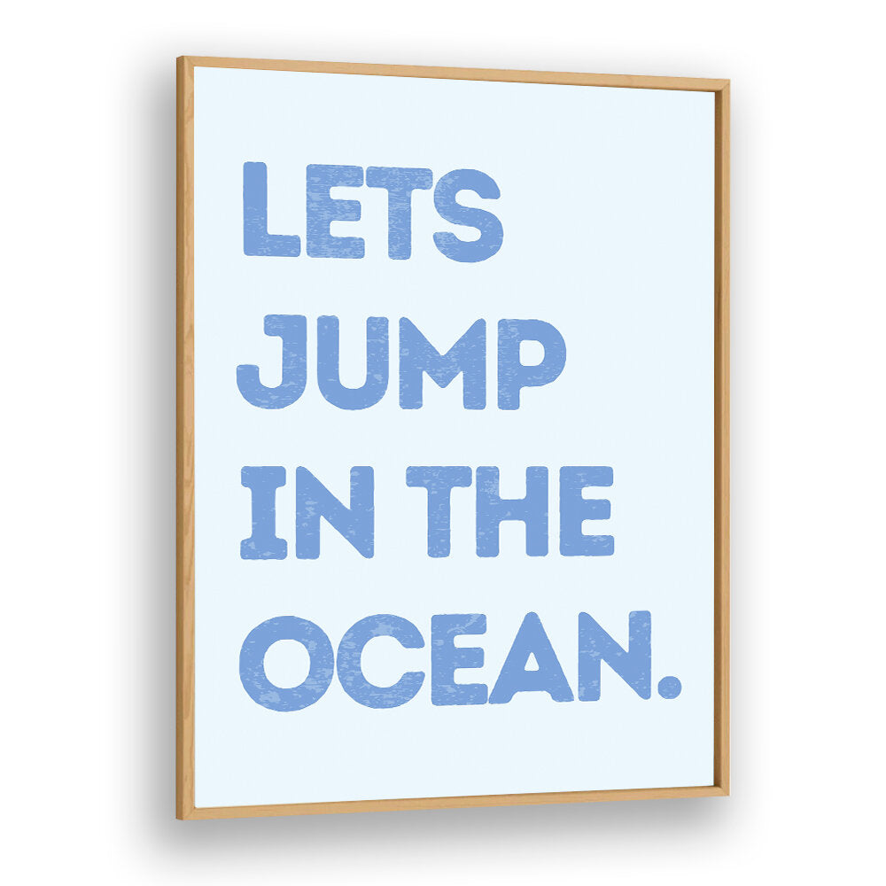 LETS JUMP IN THE OCEAN , BEACH PAINTINGS