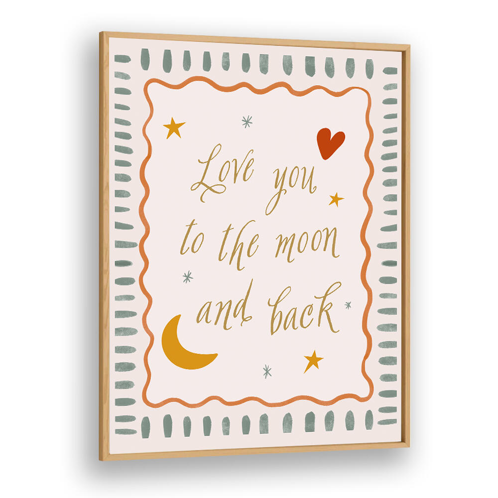 LOVE YOU TO THE MOON , KIDS ROOM PAINTINGS