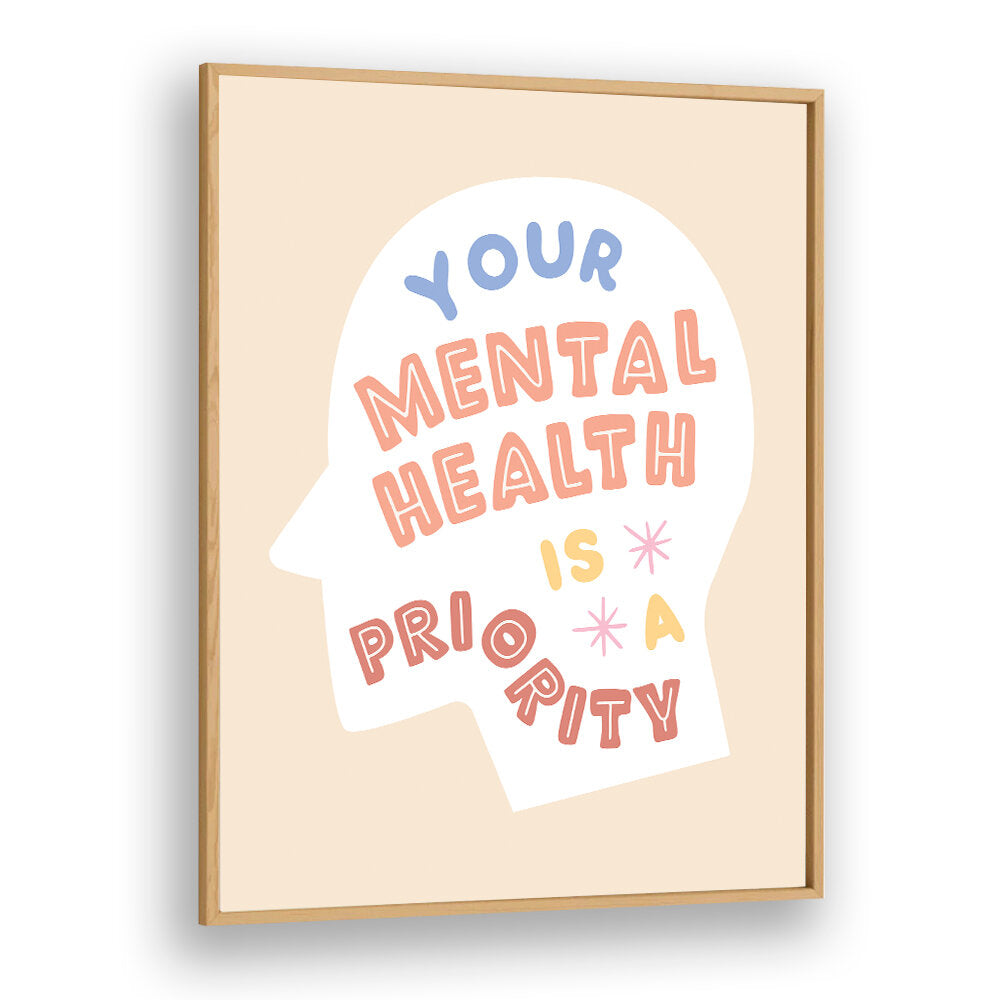 MENTALHEALTHPRIORITY , QUOTES & TYPOGRAPHY POSTERS