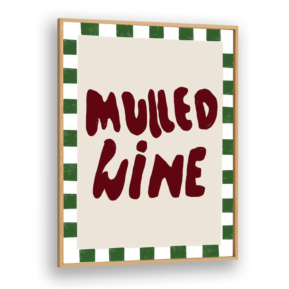 MULLED WINE , QUOTES & TYPOGRAPHY POSTERS