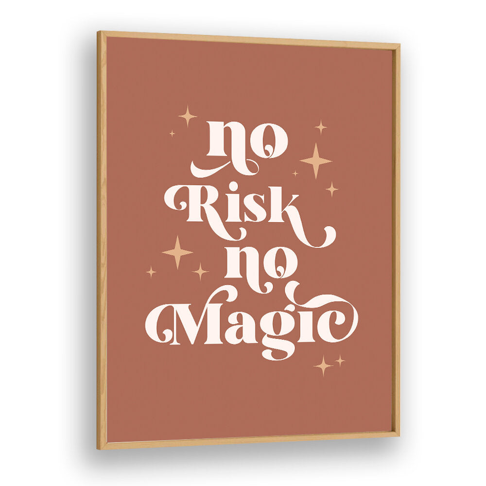 NO MAGIC , QUOTES & TYPOGRAPHY POSTERS
