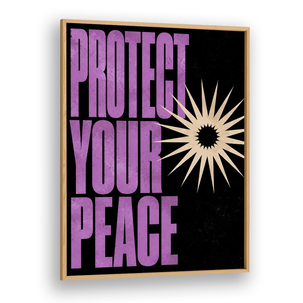 PROTECT YOUR PEACE - IV