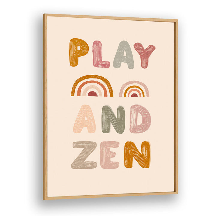 PLAY AND ZEN , QUOTES & TYPOGRAPHY POSTERS