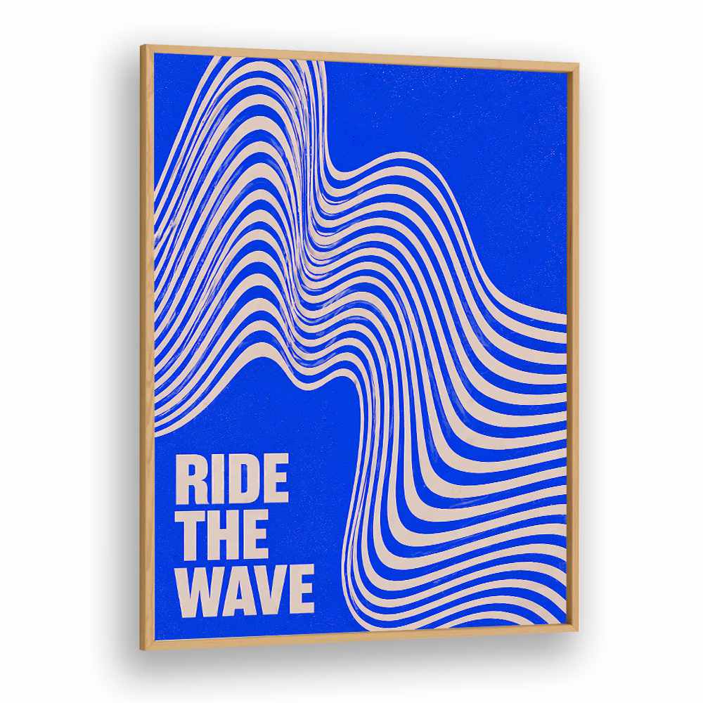 RIDE THE WAVE