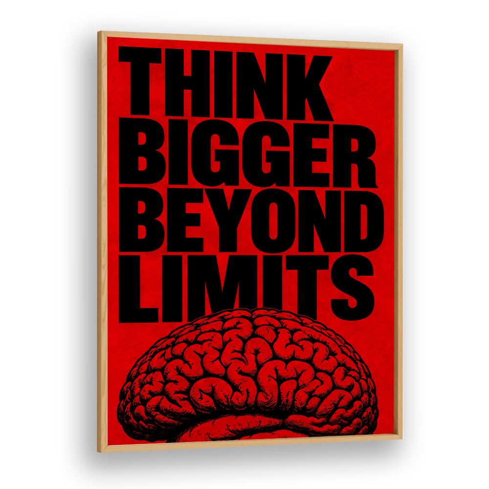 THINK BIGGER