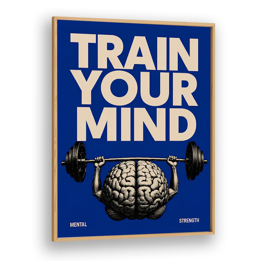 TRAIN YOUR MIND