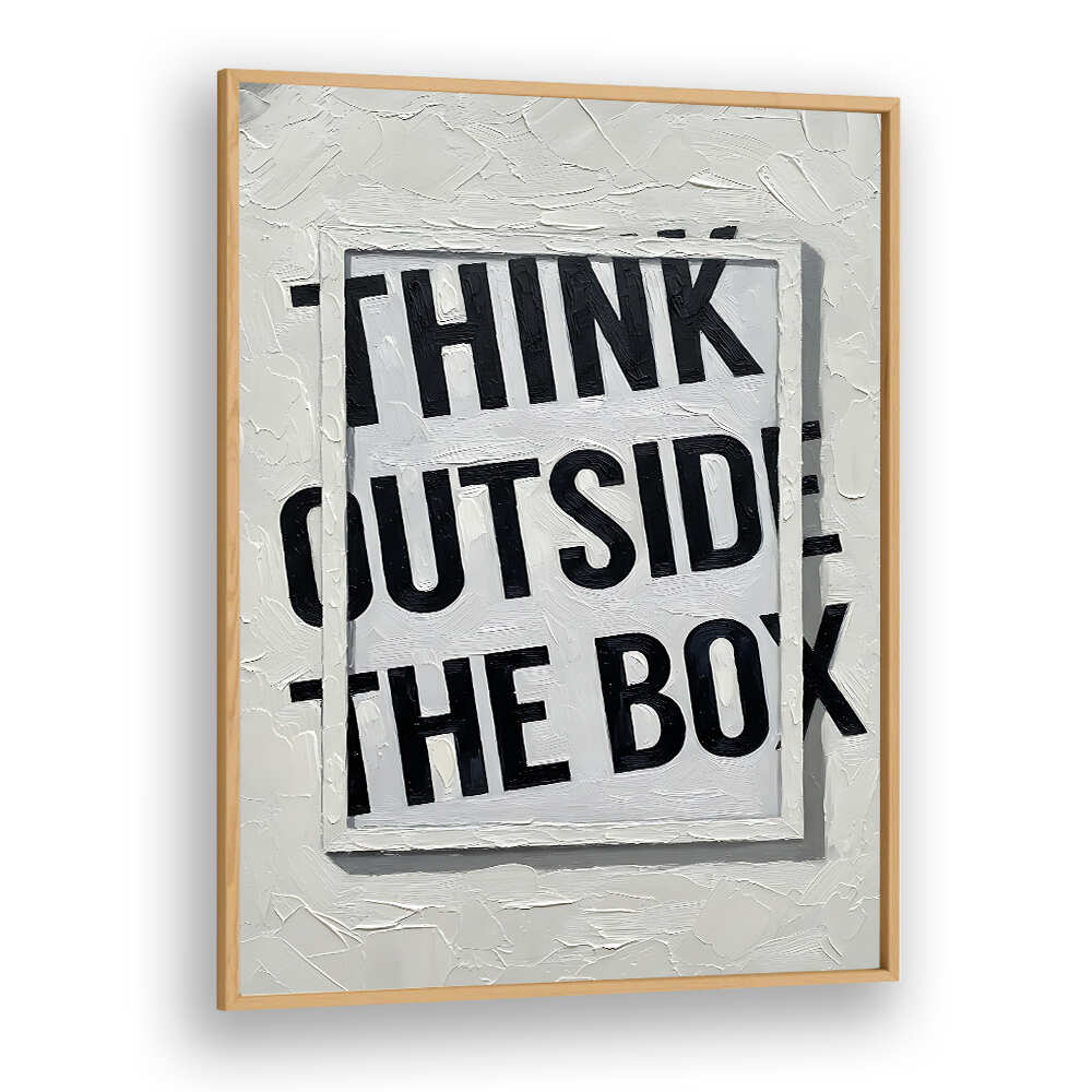 THINK OUTSIDE THE BOX