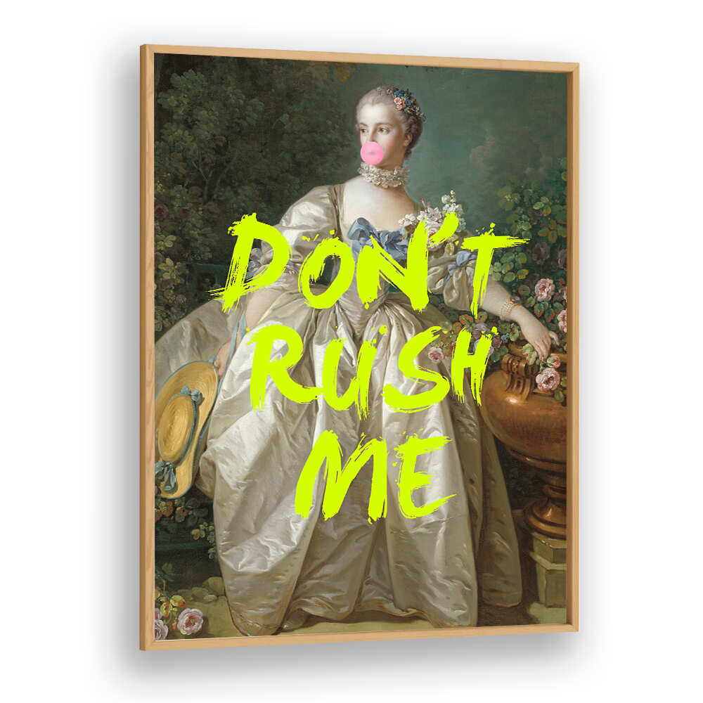 DON'T RUSH ME V , ALTERED ART PRINTS